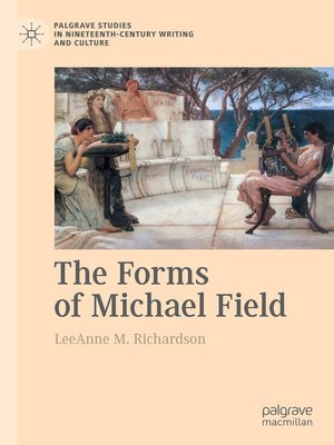 cover image of The Forms of Michael Field